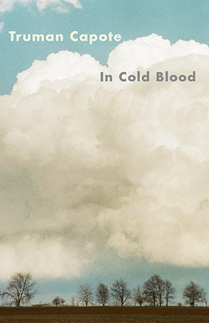 In Cold Blood by Truman Capote In Cold Blood by Truman Capote