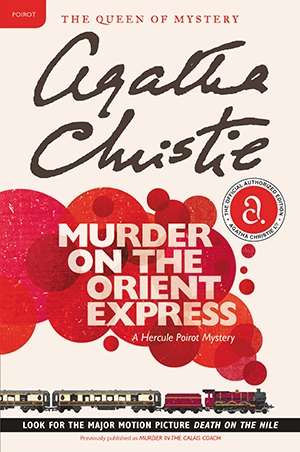 Murder on the Orient Express by Agatha Christie Murder on the Orient Express by Agatha Christie