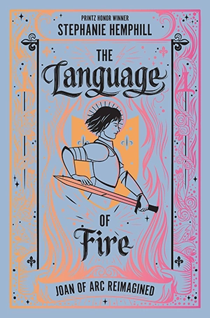 The Language of Fire by Stephanie Hemphill The Language of Fire by Stephanie Hemphill