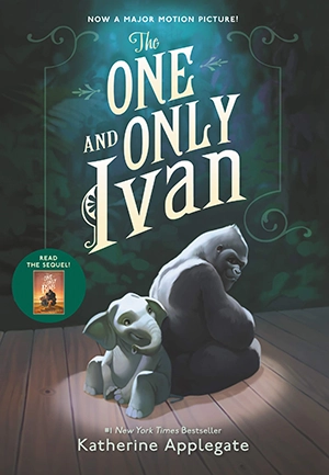 The One and Only Ivan by Katherine Applegate The One and Only Ivan by Katherine Applegate